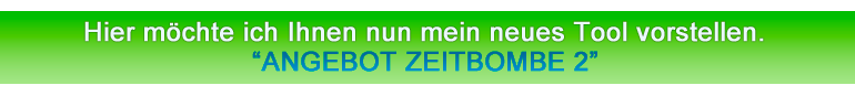 Hier möchte ich Ihnen nun mein neues Tool vorstellen