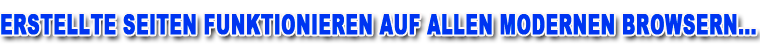 Seiten funktionieren mit allen modernen Browsern