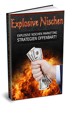 Explosive Nischen Explosive Nischen